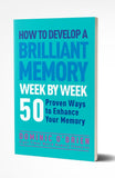 How to Develop a Brilliant Memory
