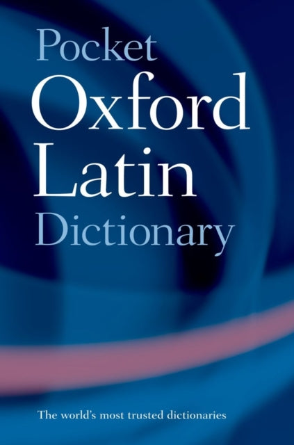 Pocket Oxford Latin Dictionary – Classical Conversations Bookshop