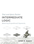 Intermediate Logic (Test and Quiz Packet)