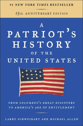 A Patriot’s History of the United States
