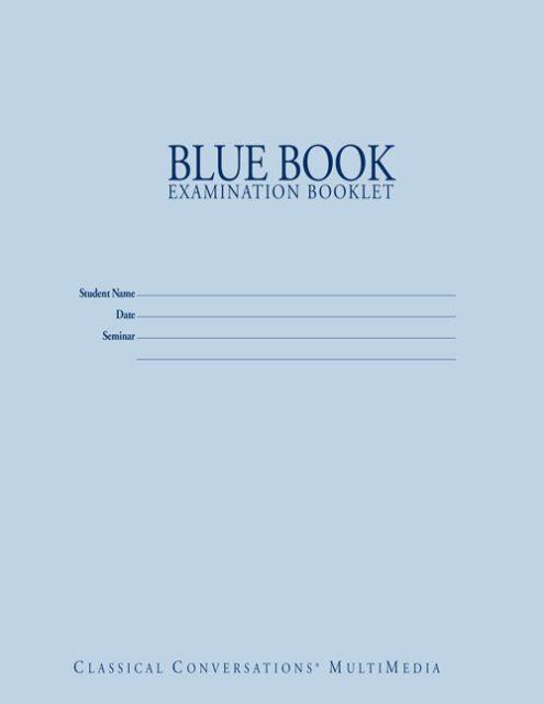 Blue Book Examination Booklet (12-Pack) – Classical Conversations Bookshop