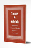 Norms & Nobility: A Treatise on Education