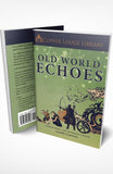 Copper Lodge Library: Old World Echoes