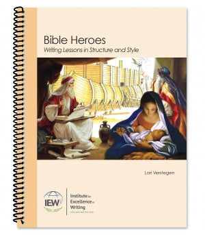 IEW Bible Heroes Writing Lessons